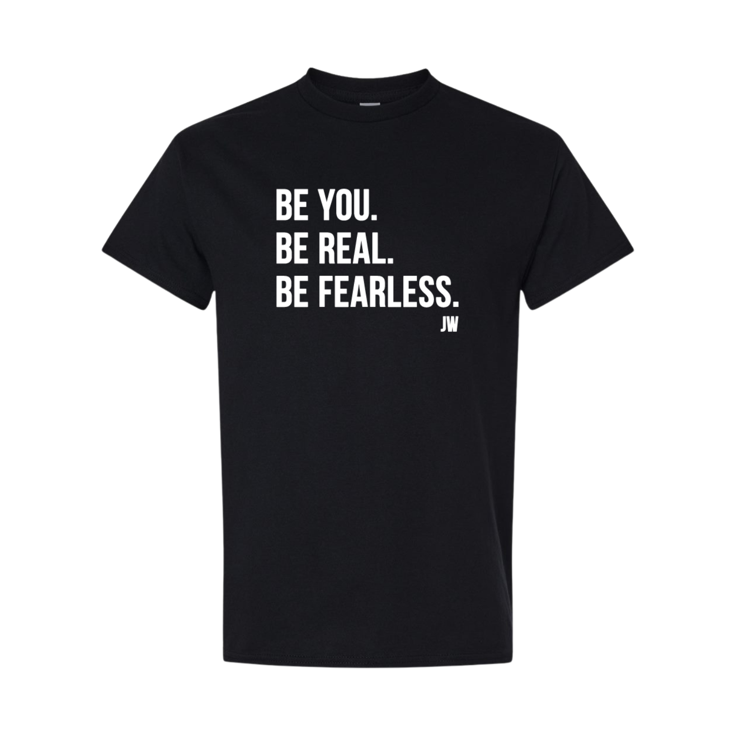 Be Real T-Shirt